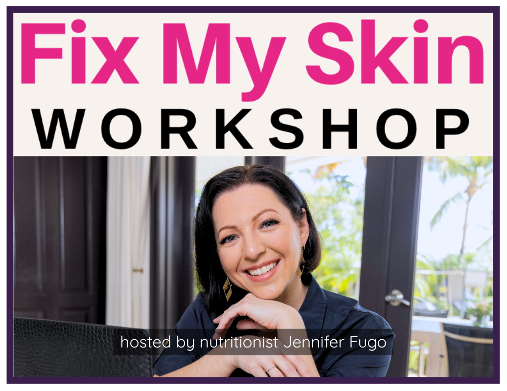 LIVE Fix My Skin Workshop